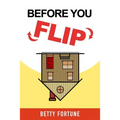 Before you Flip