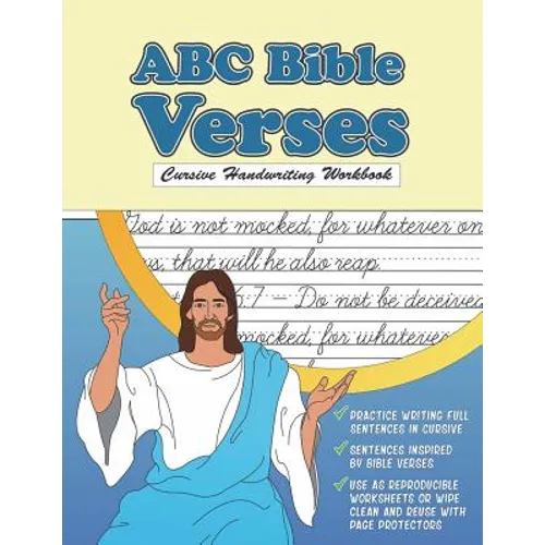 Cursive Handwriting Workbook: ABC Bible Verses: Christian Cursive Tracing Book with Reproducible Worksheets