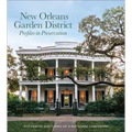 New Orleans Garden District Association Profiles in Preservation