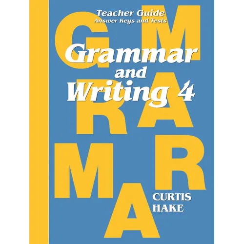 Grammar & Writing Teacher Edition Grade 4 2014