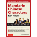 Mandarin Chinese Characters Fast Finder: Find the Character You Need in a Single Step!