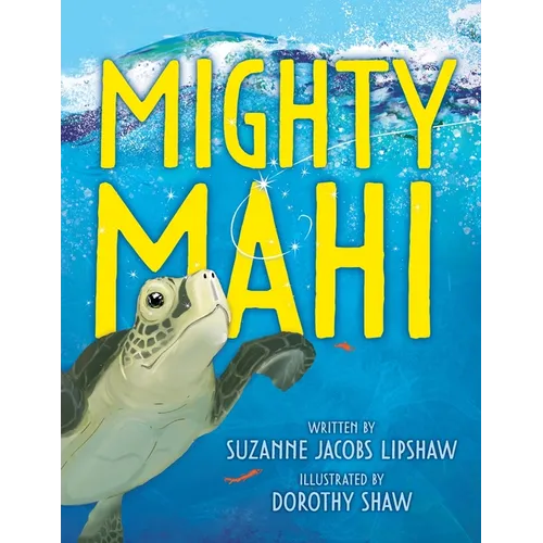 Mighty Mahi