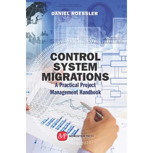 Control System Migrations: A Practical Project Management Handbook