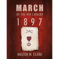 March of the 4th Cavalry - 1897