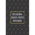 Hexagonal Graph Paper Notebook: 1/2 Inch Hexagons - Hex Map - Hex Board - Hex Grid - Designed for RPG Gamers and other Crazy People