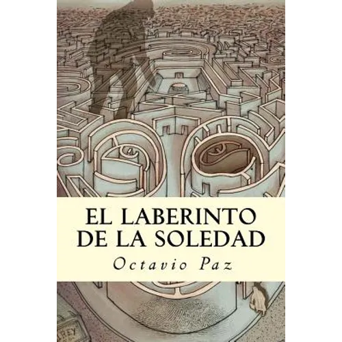 El Laberinto de la Soledad