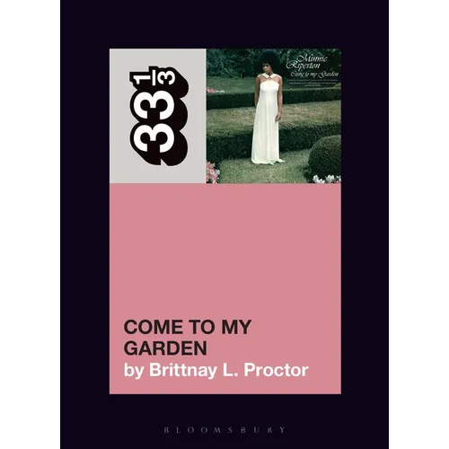 Minnie Riperton's Come to My Garden