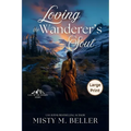 Loving the Wanderer's Soul