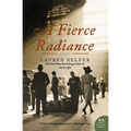 A Fierce Radiance
