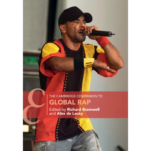 The Cambridge Companion to Global Rap