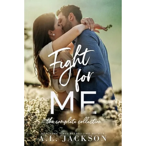 Fight For Me: The Complete Collection