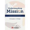 Understanding Mission: A Study Guide for the Church