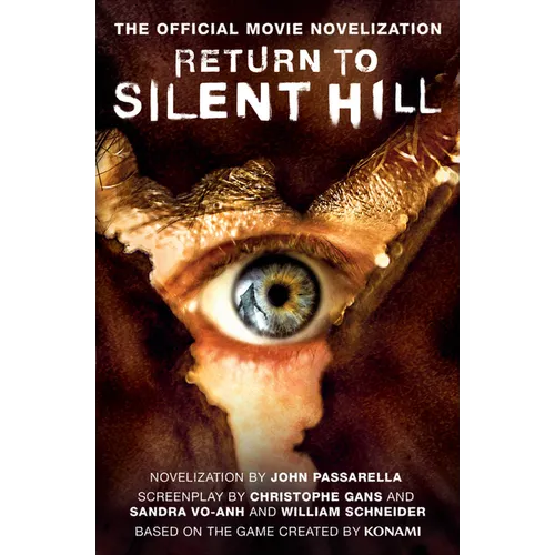Return to Silent Hill: The Official Movie Novelization