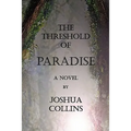 The Threshold of Paradise