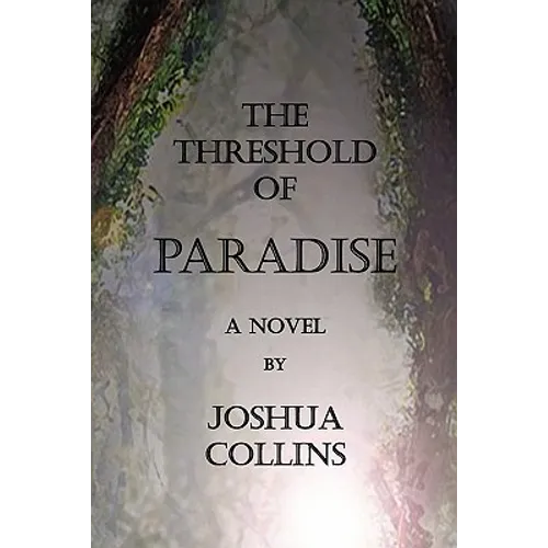 The Threshold of Paradise