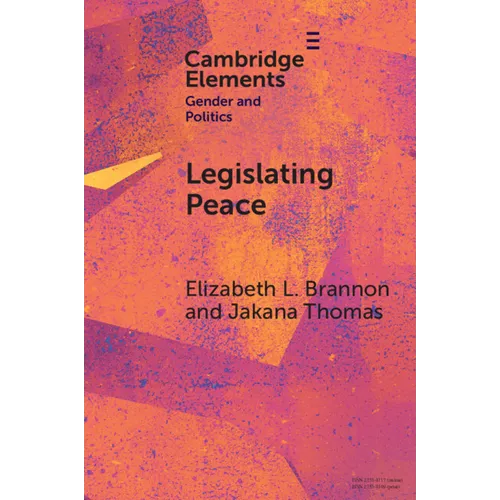 Legislating Peace: How Gender Diverse Rebel Parties Encourage the Implementation of Gender Peace Agreement Provisions