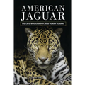 American Jaguar: Big Cats, Biogeography, and Human Borders