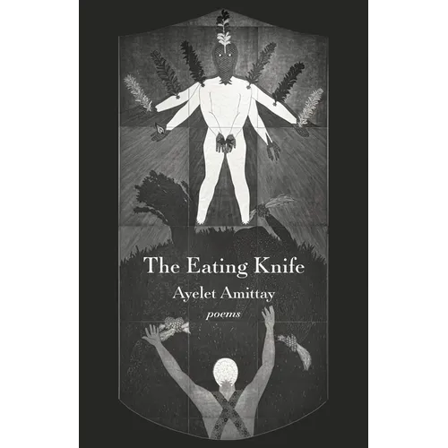 The Eating Knife: Poems
