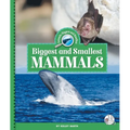 Biggest and Smallest Mammals
