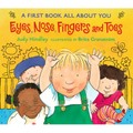 Eyes, Nose, Fingers, and Toes: A First Book All about You (a Rhyming Board Book Celebrating Body Awareness - For Babies and Toddlers)