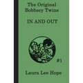 The Bobbsey Twins In and Out