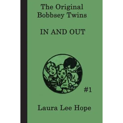 The Bobbsey Twins In and Out