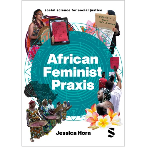 African Feminist PRAXIS: Cartographies of Liberatory Worldmaking