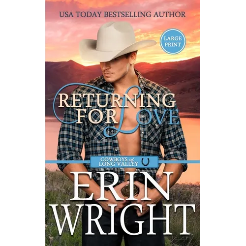 Returning for Love: A Second Chance Western Romance (Large Print - Hardcover)