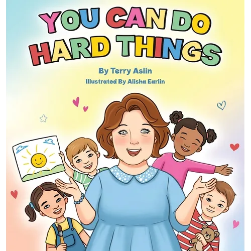 You Can Do Hard Things
