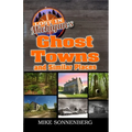 Lost In Michigan's Ghost Towns and Similar Places