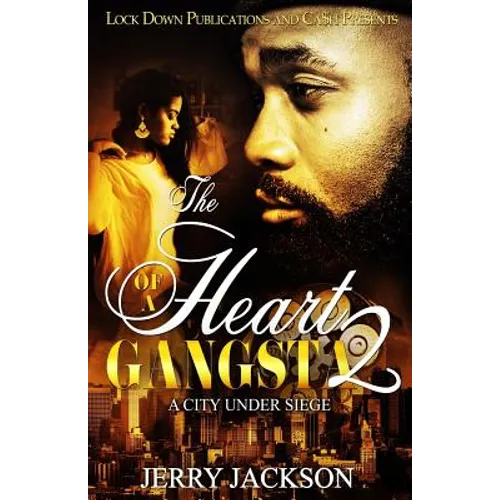 The Heart of a Gangsta 2: A City Under Seige