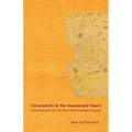 Vimalakirti & the Awakened Heart: A Commentary on The Sutra that Vimalakirti Speaks