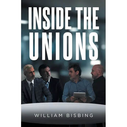 Inside the Unions