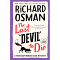 The Last Devil to Die: A Thursday Murder Club Mystery