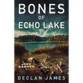 Bones of Echo Lake