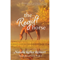 The Regift Horse