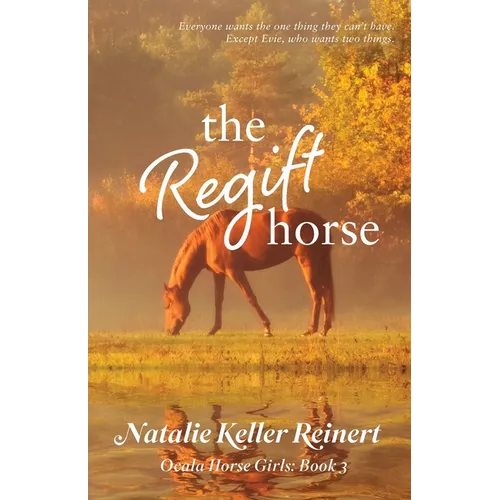 The Regift Horse