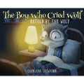 The Boy Who Cried Wolf Retold by the Wolf