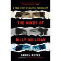 The Minds of Billy Milligan: A True Story of Multiple Personality