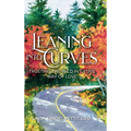 Leaning into Curves: Trusting the Wild, Intuitive Way of Love