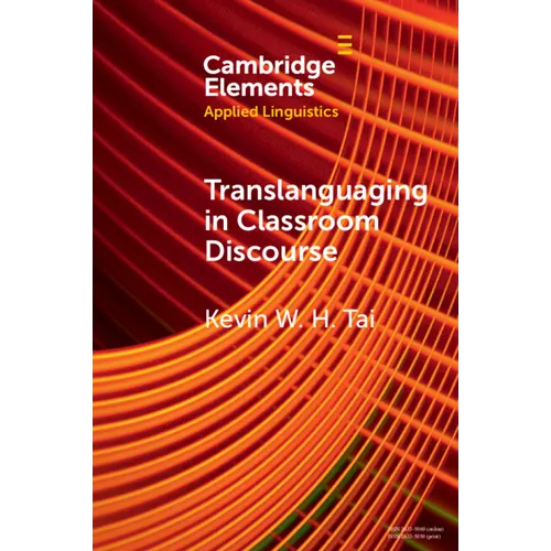 Translanguaging in Classroom Discourse