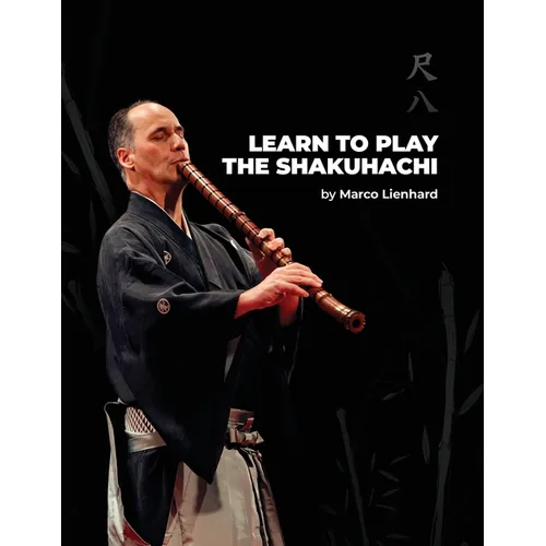 Learn to Play the Shakuhachi