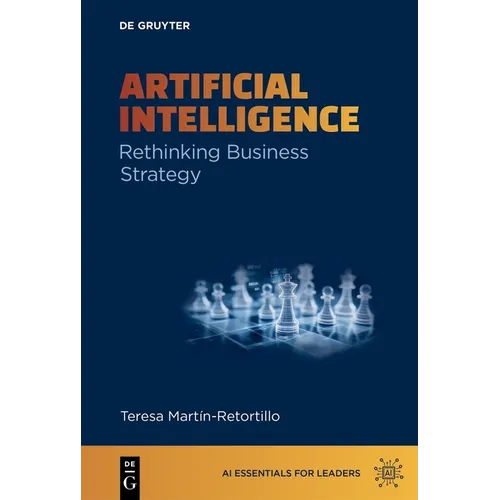 Artificial Intelligence: Rethinking Business Strategy