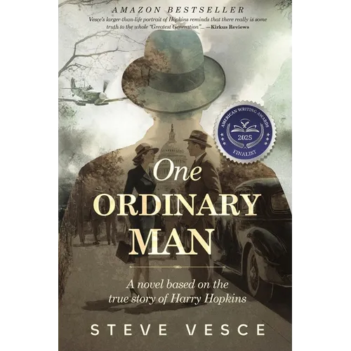 One Ordinary Man - A novel based on the true story of Harry Hopkins