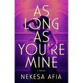 As Long as You're Mine