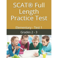 SCAT(R) Full Length Practice Test: Elementary - Test 1