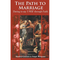 The Path to Marriage: Daring to say 'I Will' through Faith