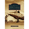Flight Research at NASA Langley Research Center