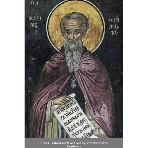 Four Hundred Texts on Love by St Maximos the Confessor