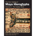 The New Catalog of Maya Hieroglyphs, Volume Two: Codical Texts Volume 264